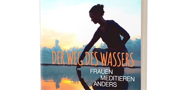 Frau Katrin Jonas stellt in ihrem neuen Buch einen femininen Weg des Meditierens vor.